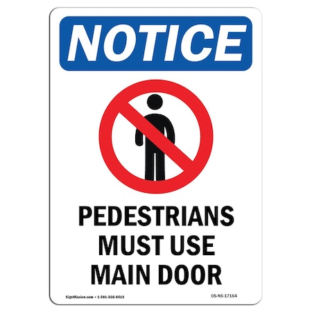 Signmission OSHA Sign, Pedestrians Must Use With, 5in X 3.5in Decal, 3.5" W, 5" L, Portrait, OS-NS-D-35-V-17164 OS-NS-D-35-V-17164